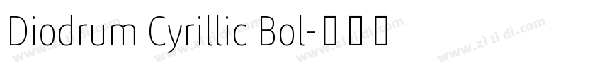 Diodrum Cyrillic Bol字体转换